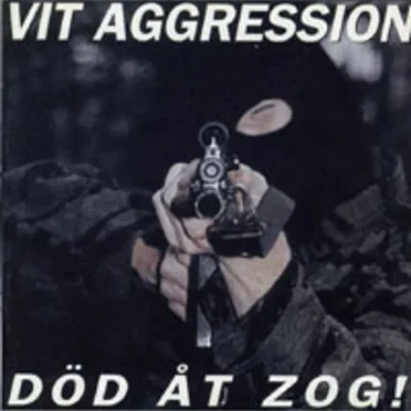 Död åt ZOG! by Vit Aggression - album cover