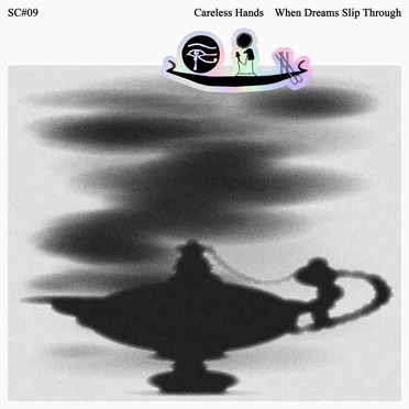 When Dreams Slip Through by Careless Hands - album cover
