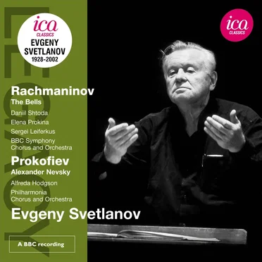 Rachmaninov: The Bells / Prokofiev: Alexander Nevsky