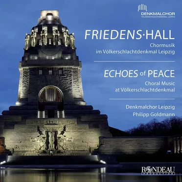 Friedens-Hall - Echoes of Peace by Denkmalchor - album cover