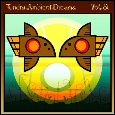 Ellipsis II: Tundra.Ambient.Dreams., Volume 2