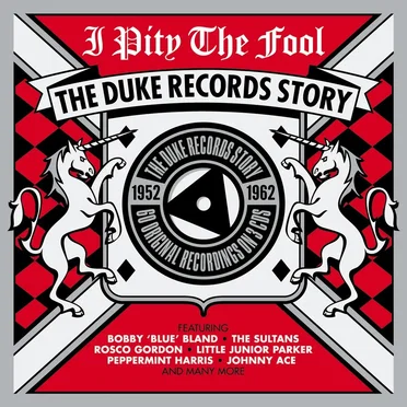 I Pity the Fool (The Duke Records Story) by Various Artists - album cover
