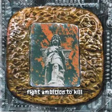 Fight Ambition to Kill