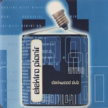 Elektro pionir by Darkwood Dub - album cover