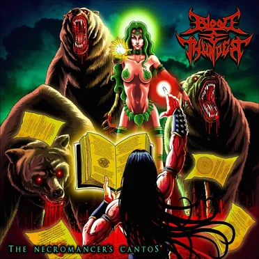 The Necromancer's Cantos by Blood and Thunder - album cover