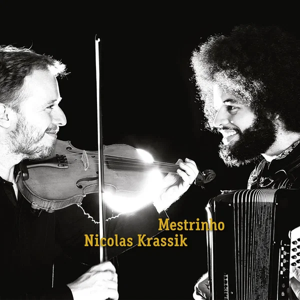 Mestrinho & Nicolas Krassik