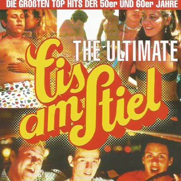 The Ultimate Eis am Stiel by Various Artists - album cover