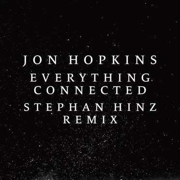 Everything Connected (Stephan Hinz remix)