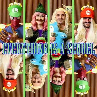 Everything Is a Sequel