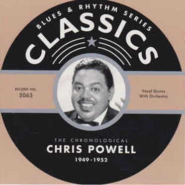 Blues & Rhythm Series: The Chronological Chris Powell 1949-1952