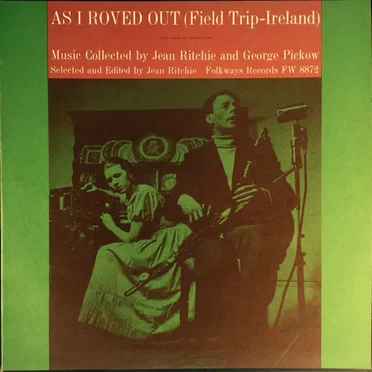 As I Roved Out: Field Trip - Ireland by Various Artists - album cover