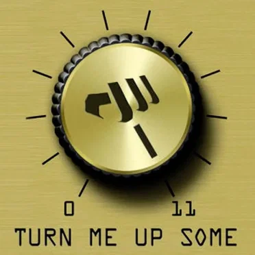 Turn Me Up Some