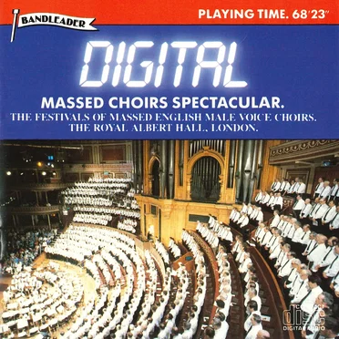 Digital Massed Choirs Spectacular by Massed Choirs - album cover