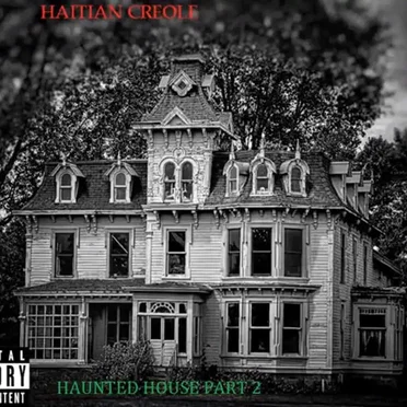 Haunted House Part 2 by Haitian Creole - album cover