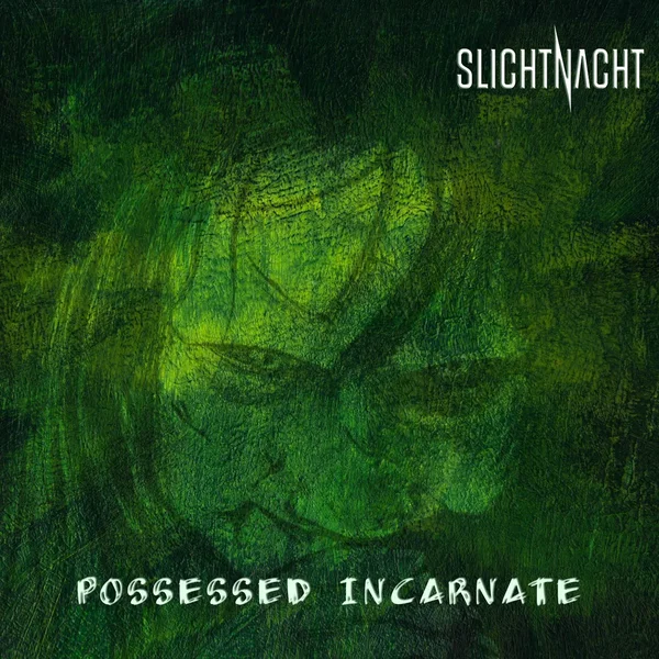 Possessed Incarnate