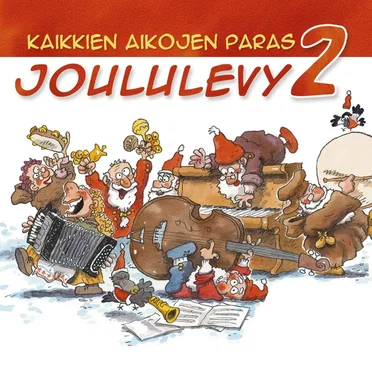 Kaikkien aikojen paras joululevy 2 by Various Artists - album cover