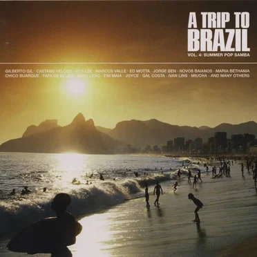 A Trip to Brazil, Volume 4: Summer Pop Samba by Various Artists - album cover