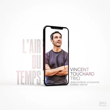 L'air du temps by Vincent Touchard Trio - album cover