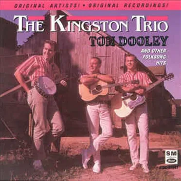 Tom Dooley and Other Folksong Hits by The Kingston Trio - album cover