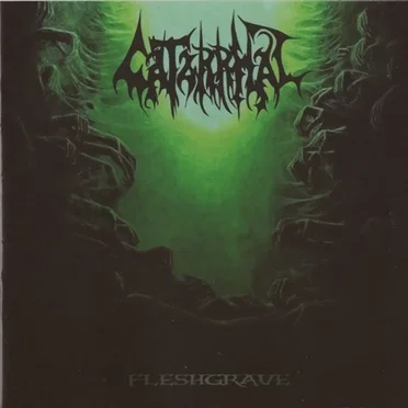 Fleshgrave by Catarrhal - album cover