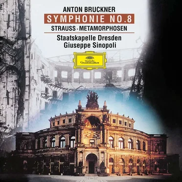 Bruckner: Symphonie No.8 / Strauss: Metamorphosen