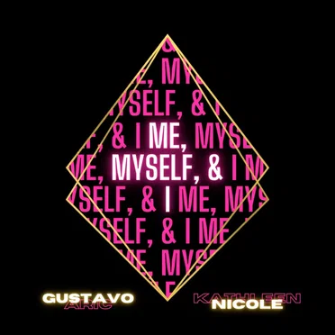Me, Myself, & I