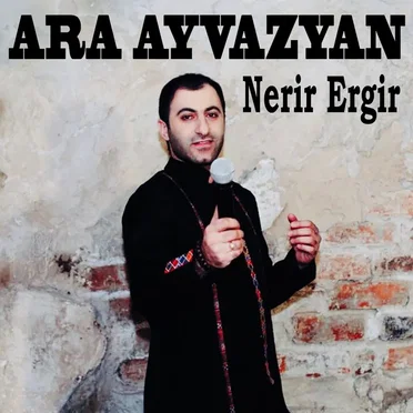 Nerir Ergir by Ara Ayvazyan - album cover
