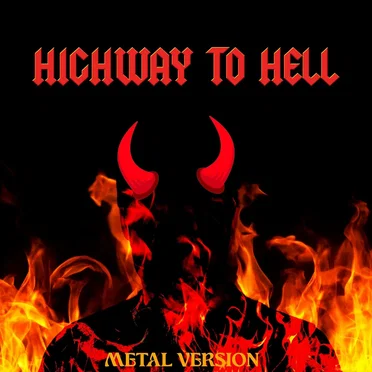 Highway to Hell (Metal Version)