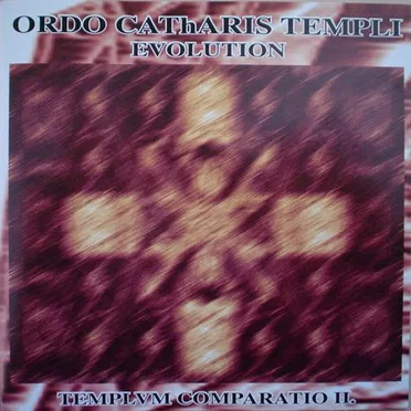 Evolution: Templum Comparatio II by Ordo Catharis Templi - album cover
