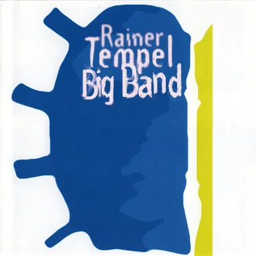 Rainer Tempel Big Band by Rainer Tempel Big Band - album cover