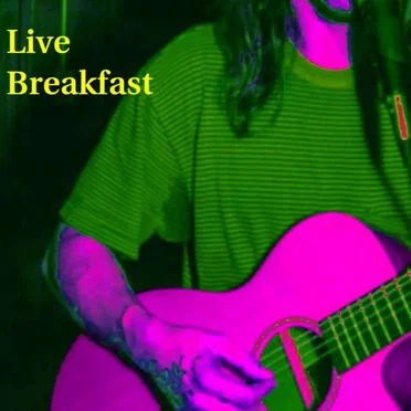 Live Breakfast by Cowabunga Breakfast - album cover