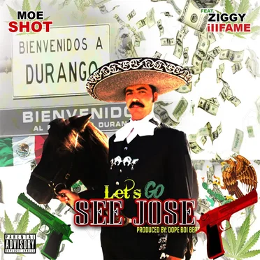 Let's Go See Jose by Moe Shot - album cover