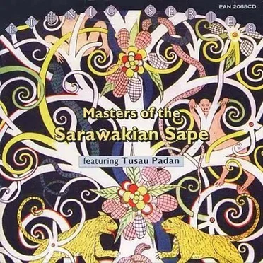 Masters of the Sarawakian Sape by Tusau Padan - album cover