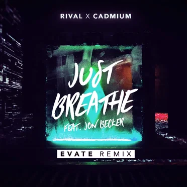 Just Breathe (Evate remix)