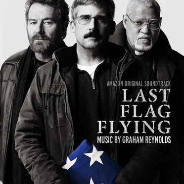 Last Flag Flying: Amazon Original Soundtrack