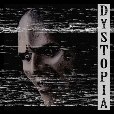 Dystopia