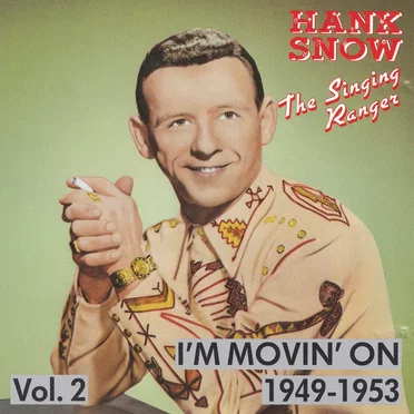 The Singing Ranger - I'm Movin' On 1949-1953 Vol. 2