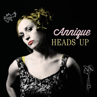 Heads Up by Annique - album cover