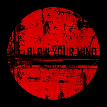 Blow Your Mind by Vonderau - album cover