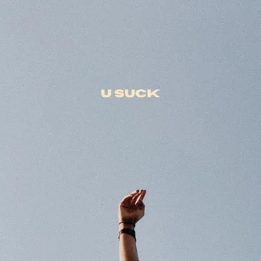 U Suck