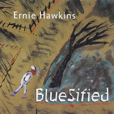 Bluesified by Ernie Hawkins - album cover