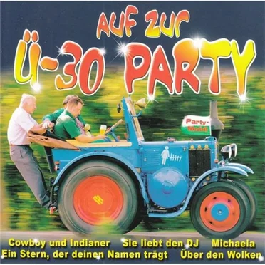 Auf zur Ü-30 Party by Various Artists - album cover