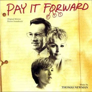 Pay It Forward: Original Motion Picture Soundtrack