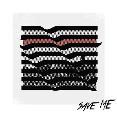 SAVE ME