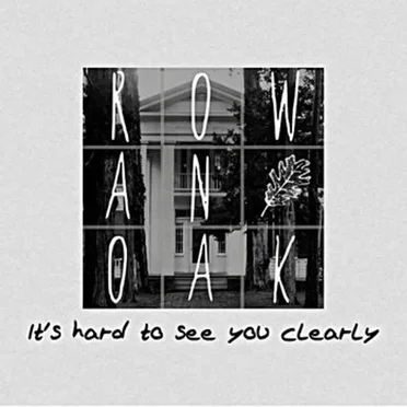 It's Hard to See You Clearly by Rowan Oak - album cover