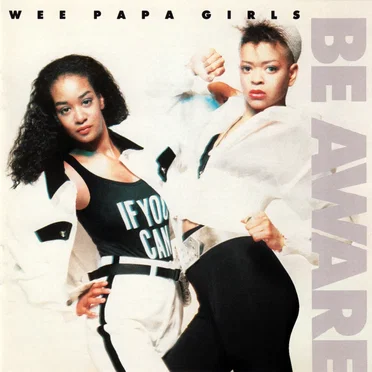 Be Aware by Wee Papa Girls - album cover