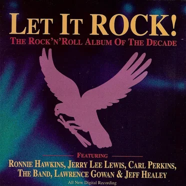 Let It Rock! The Rock ’n’ Roll Album of the Decade by Various Artists - album cover