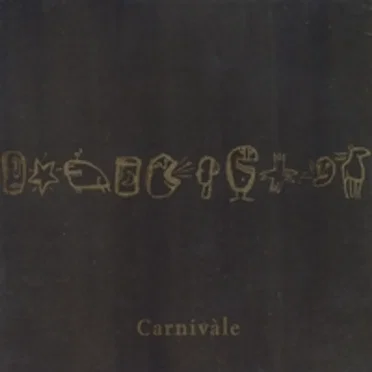 Carnivàle by Carnivàle - album cover