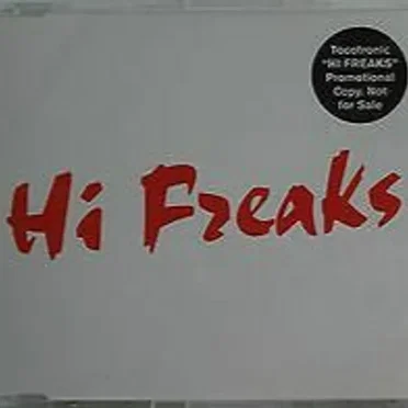 Hi Freaks