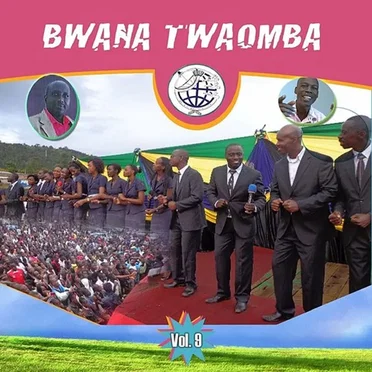 Bwana Twaomba, Vol. 9 by Ambassadors of Christ Choir - album cover